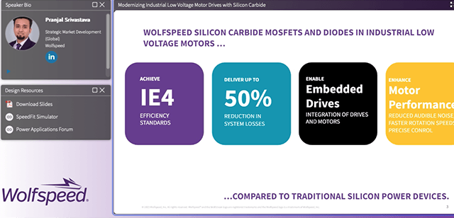 Screenshot of the webinar presentation page for our free, on-demand webinar titled "Modernizing Industrial Low Voltage Motor Drives with Silicon Carbide"